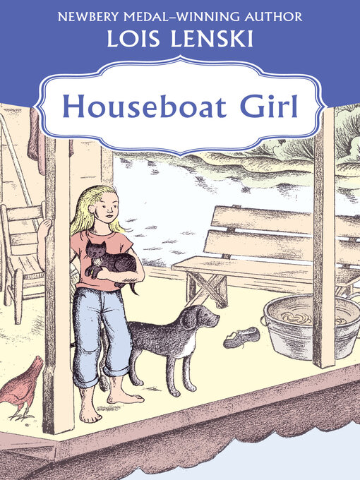 Lois Lenski创作的Houseboat Girl作品的详细信息 - 可供借阅